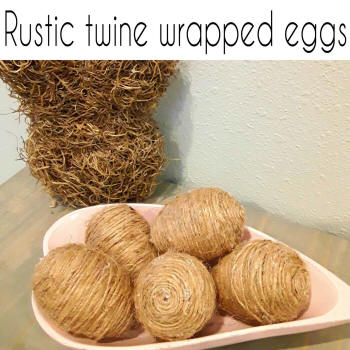 rustic twine wrapped Easter eggs